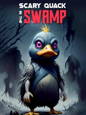 cover image of Scary Quack in the Swamp